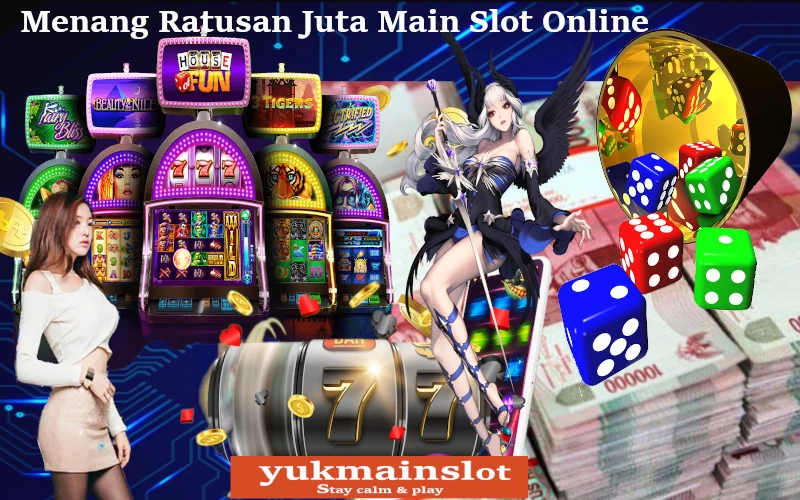 Menang Ratusan Juta Main Slot Online-Buktikan Keuntungan Main Slot Dengan Provider Terpercaya